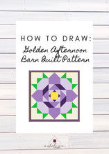 Load image into Gallery viewer, Golden Afternoon Pattern Instructions - DIGITAL DOWNLOAD
