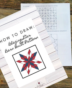 Blazing Star Barn Quilt Pattern Instructions - DIGITAL DOWNLOAD