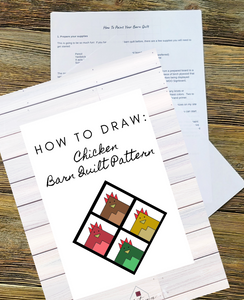 Chicken Barn Quilt Pattern Instructions - DIGITAL DOWNLOAD