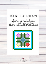 Load image into Gallery viewer, Spring Tulips Pattern Instructions - DIGITAL DOWNLOAD