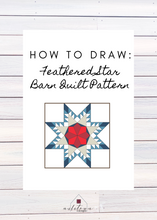 Load image into Gallery viewer, Feathered Star Pattern Instructions - DIGITAL DOWNLOAD